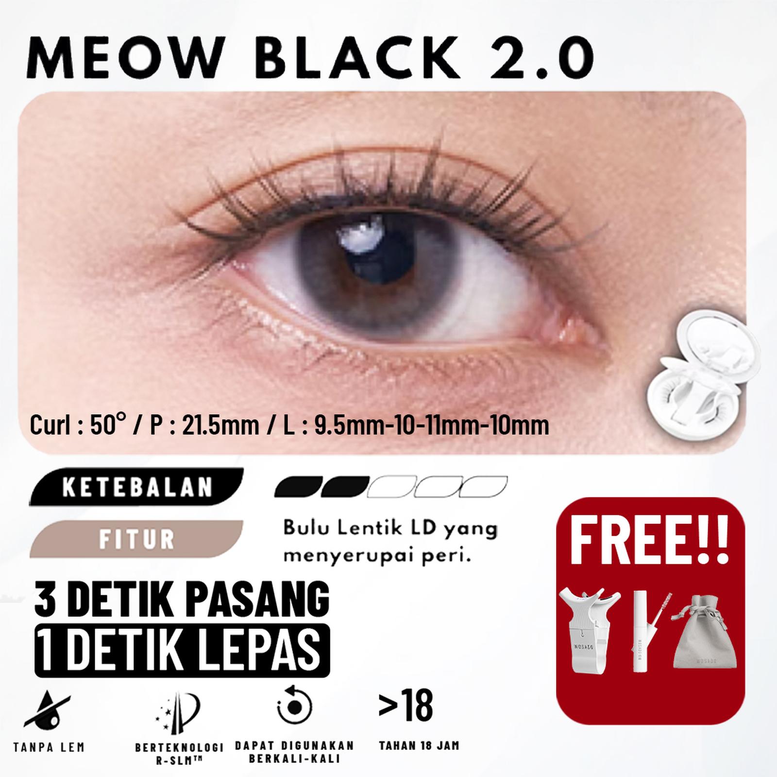 WOSADO MEOW BLACK - Natural to Medium, Kelompok bulumata yang detail.